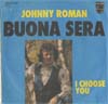 Cover: Roman, Johnny - Buona Sera / I Choose You