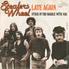Cover: Stealers Wheel - Late Again / Stuck In The Middle With You