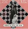 Cover: Gene Chandler - Stroll On With The The Duke