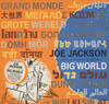 Cover: Joe Jackson - Big World (3-Seiten-Doppel-LP)