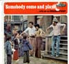 Cover: Sesame Street - Somebody Come and Play ... with me on Sesame Street 