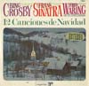 Cover: Bing Crosby, Frank Sinatra  und Fred Waring - 12 Canciones de Navidad - Bing Crobsy, Frank Sinatra, Fred Waring And The Pennsylnanians