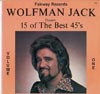 Cover: Various Artists of the 60s - Wolfman Jack Presents 15 of the Best 45s Volume One